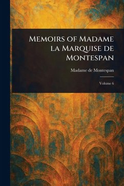 Cover Memoirs of Madame La Marquise De Montespan