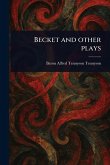 Becket and Other Plays Becket and Other Plays