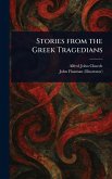 Stories From the Greek Tragedians Stories From the Greek Tragedians