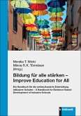 Bildung für alle stärken - Improve Education for All Bildung für alle stärken - Improve Education for All