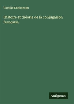 Cover Histoire et théorie de la conjugaison française
