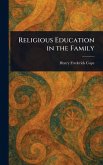Religious Education in the Family Religious Education in the Family