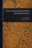 English Embroidered Bookbindings English Embroidered Bookbindings