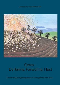 Ceres - Dyrkning, Forædling, Høst Ceres - Dyrkning, Forædling, Høst