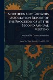 Northern Nut Growers Association Report of the Proceedings at the Second Annual Meeting Northern Nut Growers Association Report of the Proceedings at the Second Annual Meeting