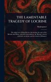 The Lamentable Tragedy of Locrine