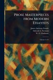 Prose Masterpieces From Modern Essayists Prose Masterpieces From Modern Essayists