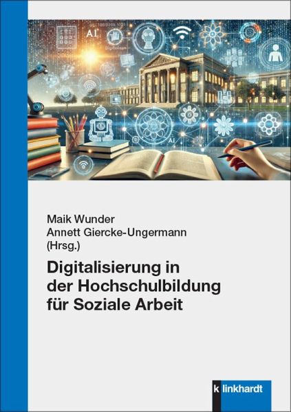 Digitalisierung in der Hochschulbildung für Soziale Arbeit