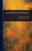 A Century of Wrong A Century of Wrong