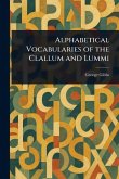 Alphabetical Vocabularies of the Clallum and Lummi