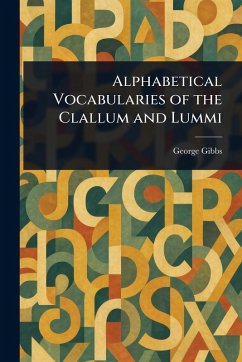 Cover Alphabetical Vocabularies of the Clallum and Lummi