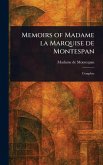 Memoirs of Madame La Marquise De Montespan Memoirs of Madame La Marquise De Montespan