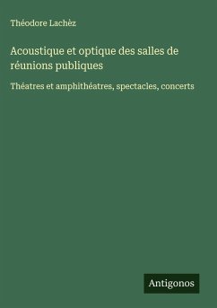 Cover Acoustique et optique des salles de réunions publiques
