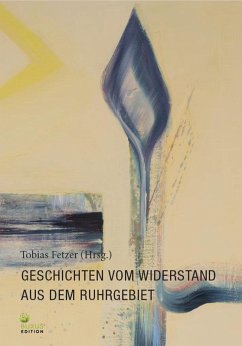 Cover Geschichten vom Widerstand aus dem Ruhrgebiet