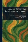 Special Report on Diseases of the Horse Special Report on Diseases of the Horse
