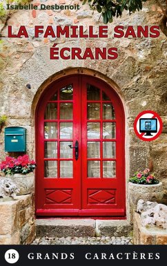 La Famille sans écrans La Famille sans écrans