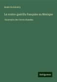 La contre-guérilla française au Mexique
