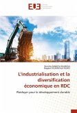 L'industrialisation et la diversification économique en RDC L'industrialisation et la diversification économique en RDC