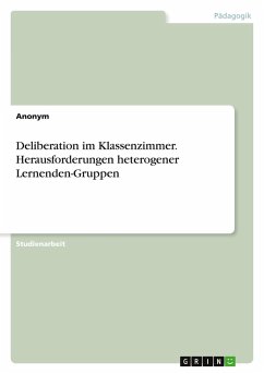 Cover Deliberation im Klassenzimmer. Herausforderungen heterogener Lernenden-Gruppen