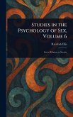 Studies in the Psychology of Sex, Volume 6 Studies in the Psychology of Sex, Volume 6