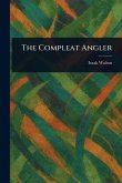The Compleat Angler The Compleat Angler