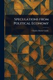 Speculations From Political Economy Speculations From Political Economy