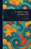A Sweet Girl Graduate A Sweet Girl Graduate