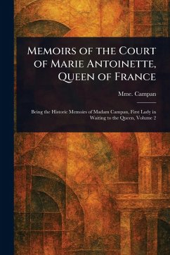 Cover Memoirs of the Court of Marie Antoinette, Queen of France