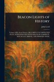 Beacon Lights of History Beacon Lights of History