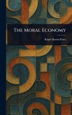 The Moral Economy The Moral Economy