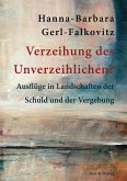 Verzeihung des Unverzeihlichen? Verzeihung des Unverzeihlichen?
