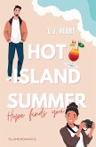 Hot Island Summer: Hope finds you Hot Island Summer: Hope finds you