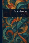 Space Prison Space Prison
