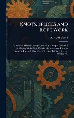 Cover Knots, Splices and Rope Work