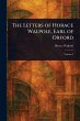 The Letters of Horace Walpole, Earl of... - Bild 1