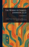 The Works of Samuel Johnson, LL.D. The Works of Samuel Johnson, LL.D.