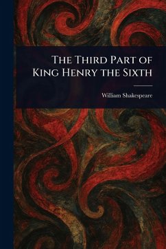 Cover The Third Part of King Henry the Sixth