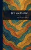 Russian Rambles Russian Rambles