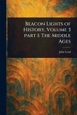 Beacon Lights of History, Volume 3 Part 1 Beacon Lights of History, Volume 3 Part 1