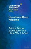 Decolonial Deep Mapping
