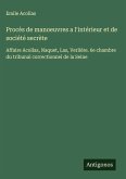 Procès de manoeuvres a l'intérieur et de société secrète