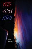 Yes You Are
