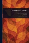 Levels of Living Levels of Living