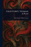 Giles Corey, Yeoman Giles Corey, Yeoman
