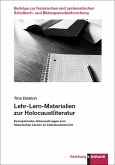 Lehr-Lern-Materialien zur Holocaustliteratur Lehr-Lern-Materialien zur Holocaustliteratur