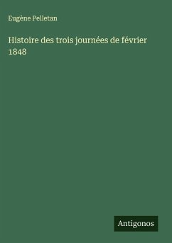 Cover Histoire des trois journées de février 1848