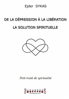 De la dépression à la libération - Ejder Sykas