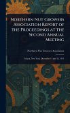 Northern Nut Growers Association Report of the Proceedings at the Second Annual Meeting Northern Nut Growers Association Report of the Proceedings at the Second Annual Meeting
