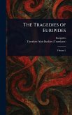 The Tragedies of Euripides The Tragedies of Euripides
