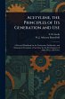Acetylene, the Principles of Its... - Bild 1